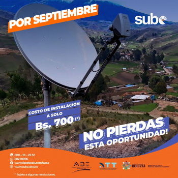 ABE realiza la instalación del servicio de &quot;Internet Satelital SUBE&quot; a un costo de Bs 700 este mes