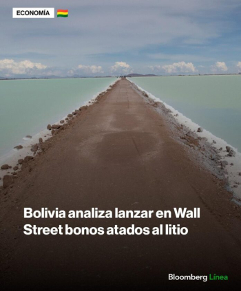 Bolivia analiza el lanzamiento de bonos atados al litio en Wall Street